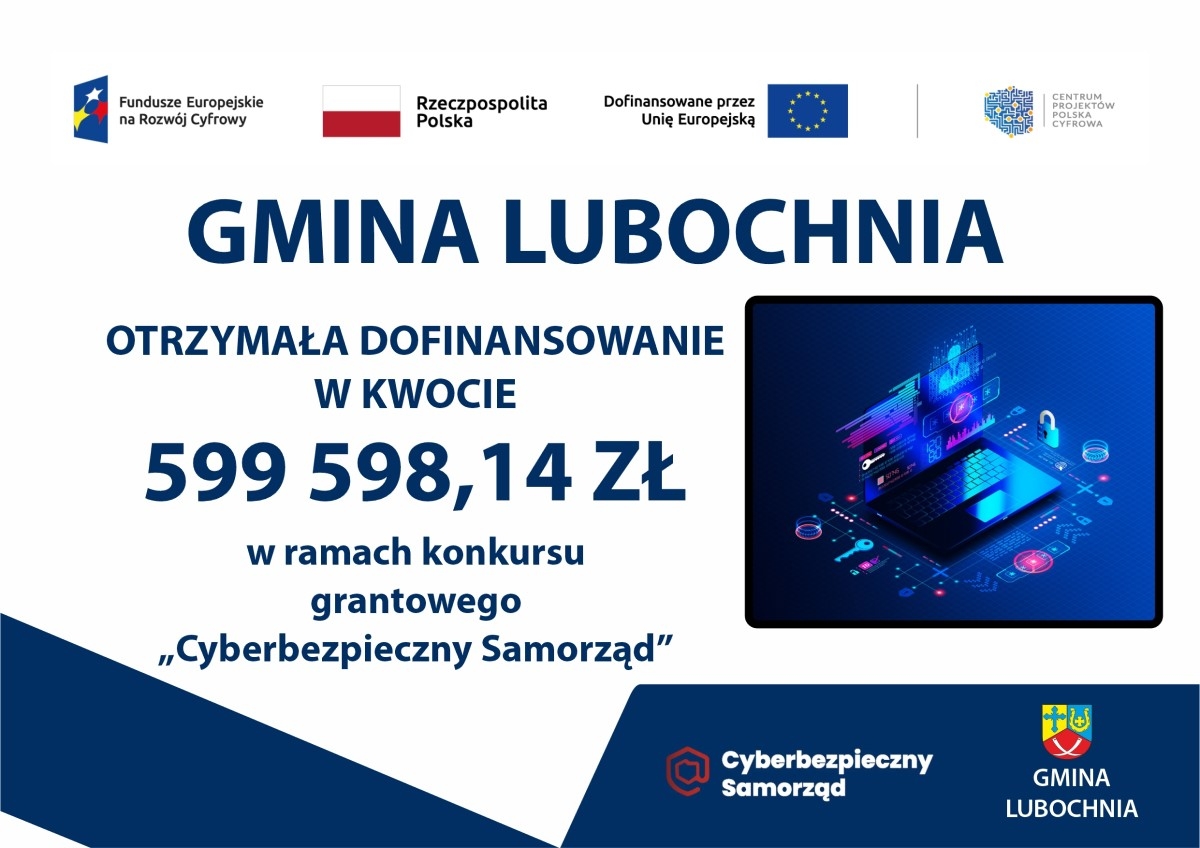plakat promujący Projekt „Cyberbezpieczny Samorząd - Gmina Lubochnia"